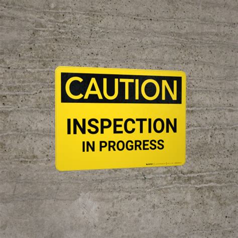 Caution Inspection In Progress Landscape Wall Sign