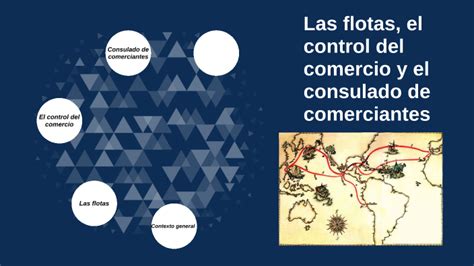 Flotas El Control Del Comercio Y El Consulado De Comerciantes By