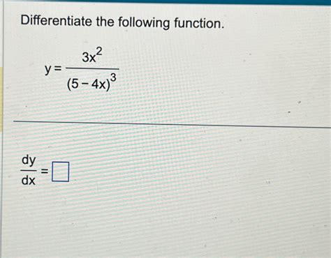 Solved Differentiate The Following