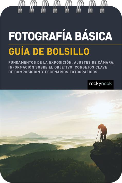 Fotograf A B Sica Gu A De Bolsillo Basic Photography Pocket Guide