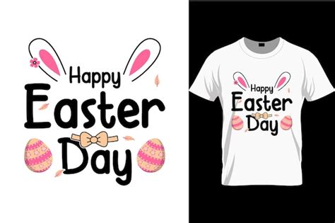 Premium Vector Happy Easter Day T Shirt Design Template