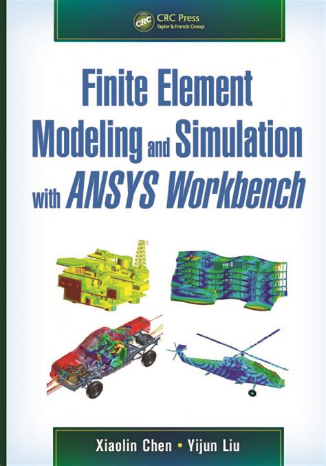 Finite Element Modeling And Simulation With ANSYS Workbench PDFCOFFEE