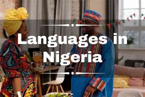 Exploring The Diverse Languages Of Nigeria