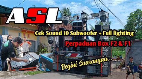 Asl Audio Cek Sound Subwoofer Full Lighting Perpaduan Antara Bos