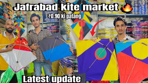 Jafrabad Kite Market Wholesale Market Dehli Kite Market 2024