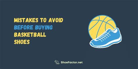 Mistakes To Avoid Before Buying Basketball Shoes