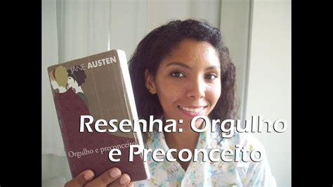 Resenha Orgulho E Preconceito YouTube