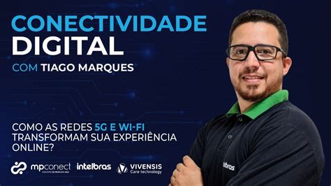 Conectividade Digital Tiago Marques Da Intelbras MP CONECT YouTube