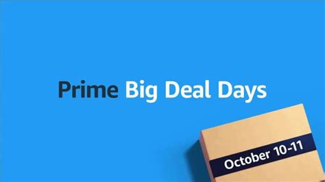 Amazon Prime Big Deal Days Tv Spot Two Days Of Big Savings Ispottv