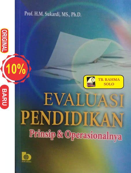 Jual Evaluasi Pendidikan Prinsip Operasionalnya H M Sukardi