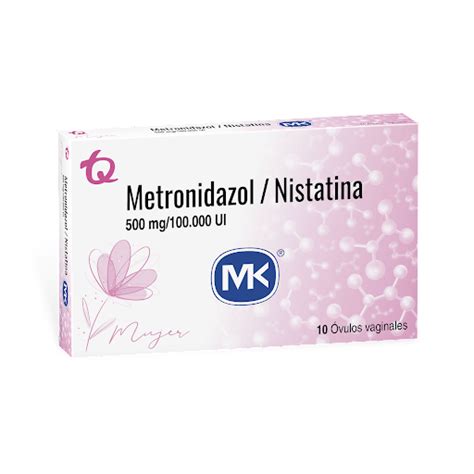 Metronidazol Nistatina 500 mg 100 000 Ui MK Caja x 10 Óvulos