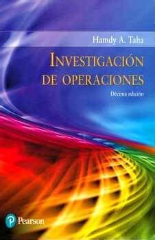 INVESTIGACIÓN DE OPERACIONES 10ED TAHA HAMDY A 9786073241212