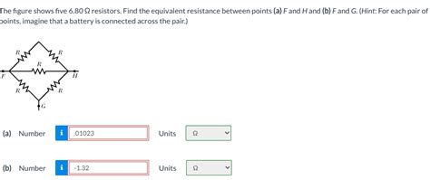 Solved The Figure Shows Five 680 12 Resistors Find The