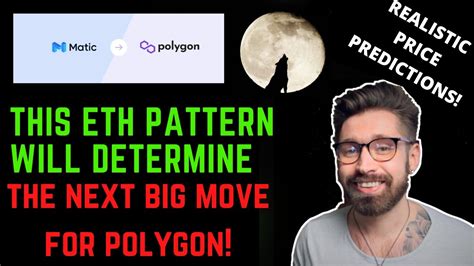 Polygon Price Predictionthis Eth Pattern Will Determine The Next Big