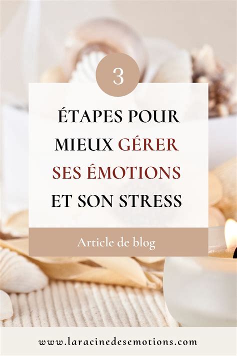 Comment G Rer Ses Motions Et Son Stress En Tapes