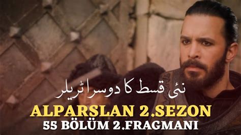 Alparslan Büyük Selçuklu 55 Bölüm 2 Fragman Alparslan Trailer In