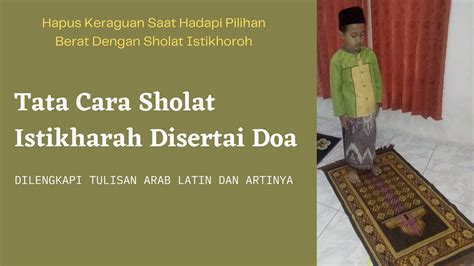 Tata Cara Sholat Istikharah Minta Petunjuk Lengkap Bacaan Niat Serta