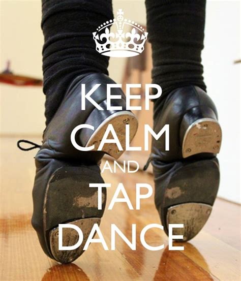 Did You Know That National Tap Dance Day Is Saturday May 25th It Is