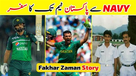 Story Of Fakhar Zaman Untold From Navy To Pakistan Team YouTube