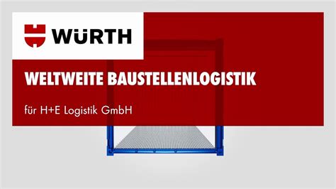 W Rth Baustellenlogistik Am Beispiel Der H E Logistik Gmbh Youtube