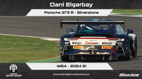 Iracing S Porsche Gt R Imsa Silverstone Dani Youtube