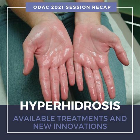 Hyperhidrosis Available Treatments And New Innovations Next Steps In Dermatology