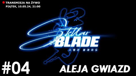 Ruszajmy Aleją Gwiazd Stellar Blade na PS5 4 YouTube