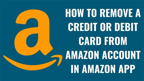 How To Remove A Credit Or Debit Card From Amazon Account In Amazon App