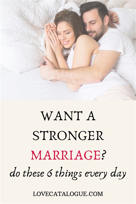 6 Ways On How To Strengthen Your Marriage Every Day Strong Marriage Marriage Marriage Tips