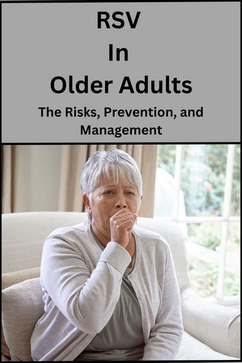 RSV in Older Adults: Risks, Prevention, and Management