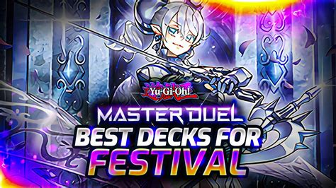 The Best Decks For This Festival Monster Type Festival Decks Yu Gi