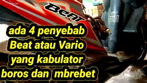 Penyebab Motor Beat Karbu Boros Bensin Homecare24