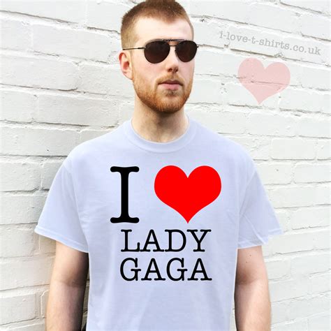 I Love Lady Gaga T-shirt - I Love T-shirts