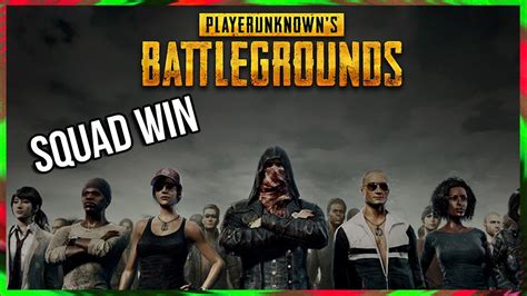 PLAYERUNKNOWN S BATTLEGROUND S SQUAD WIN YouTube