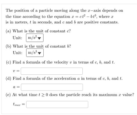 Solved The Position Of A Particle Moving Along The X Axis