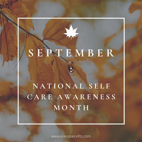 September Is National Self Care Awareness Month — Every Piece Fits