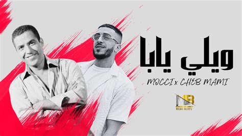 Cheb Mami ft Mocci Wili Yaba ويلي يابا Remix By Medu YouTube