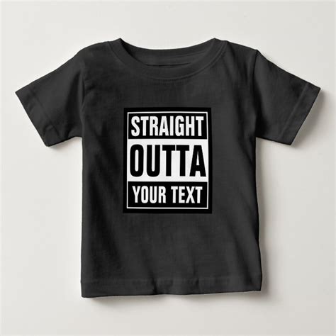 Cute Custom Straight Outta Baby Clothing T Shirt Zazzle