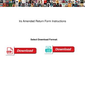 Fillable Online Irs Amended Return Form Instructions Irs Amended