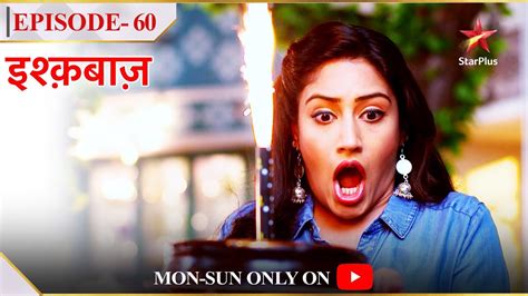 Ishqbaaz Season Episode Anika Ne Banaaya Shivaay Ke Liye