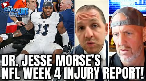 Dr Jesse Morses Nfl Week 4 Injury Report Youtube