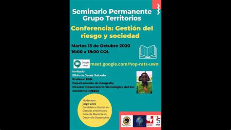 Seminario Permanente Grupo Territorios Conferencia Gesti N Del Riesgo