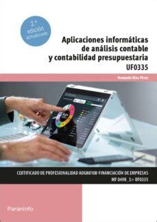 UF0335 APLICACIONES INFORMÁTICAS DE ANÁLISIS CONTABLE Y PRESUPU ESTOS