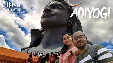 Adiyogi Chikkaballapur Bangalore To Isha Foundation Places To Visit