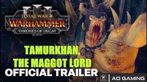 WARHAMMER 3 Thrones Of Decay Tamurkhan The Maggot Lord Gameplay