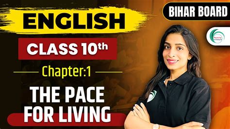 The Pace For Living One Shot Th Class English By Palak Ma Am