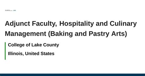 Adjunct Faculty Hospitality And Culinary Management Baking And Pastry