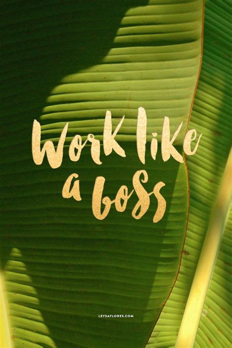 Work like a boss: free wallpaper | Iphone wallpaper vintage quotes ...