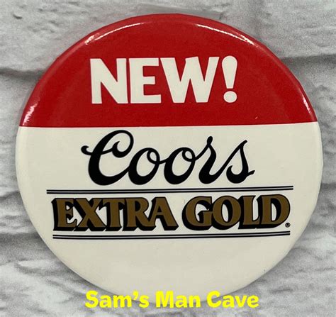 Coors Extra Gold New Pinback