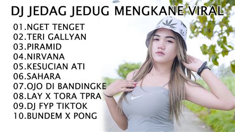 Dj Jedag Jedug Mengkane Full Album Terbaru 2022 Youtube